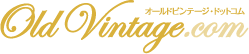 Old Vintage.com オールドビンテージ・ドットコム